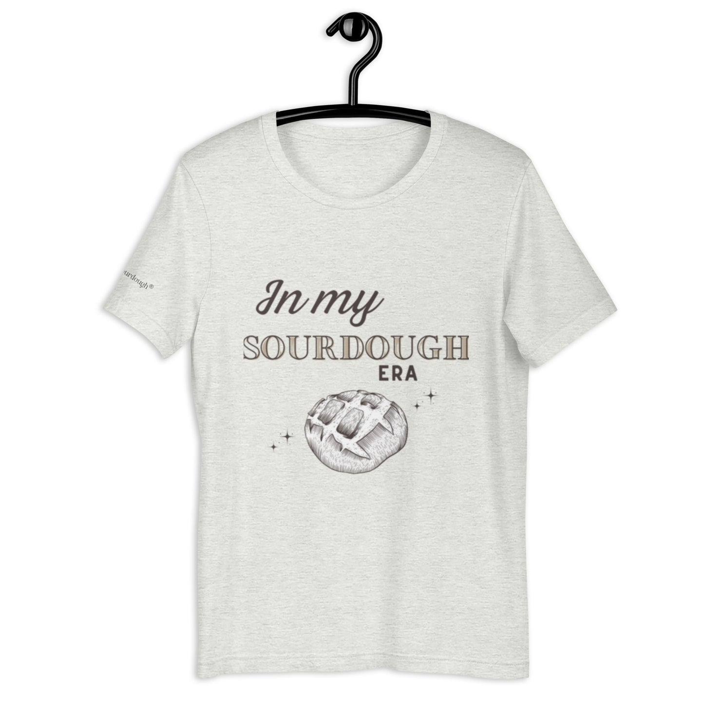 In My Sourdough Era Unisex t-shirt