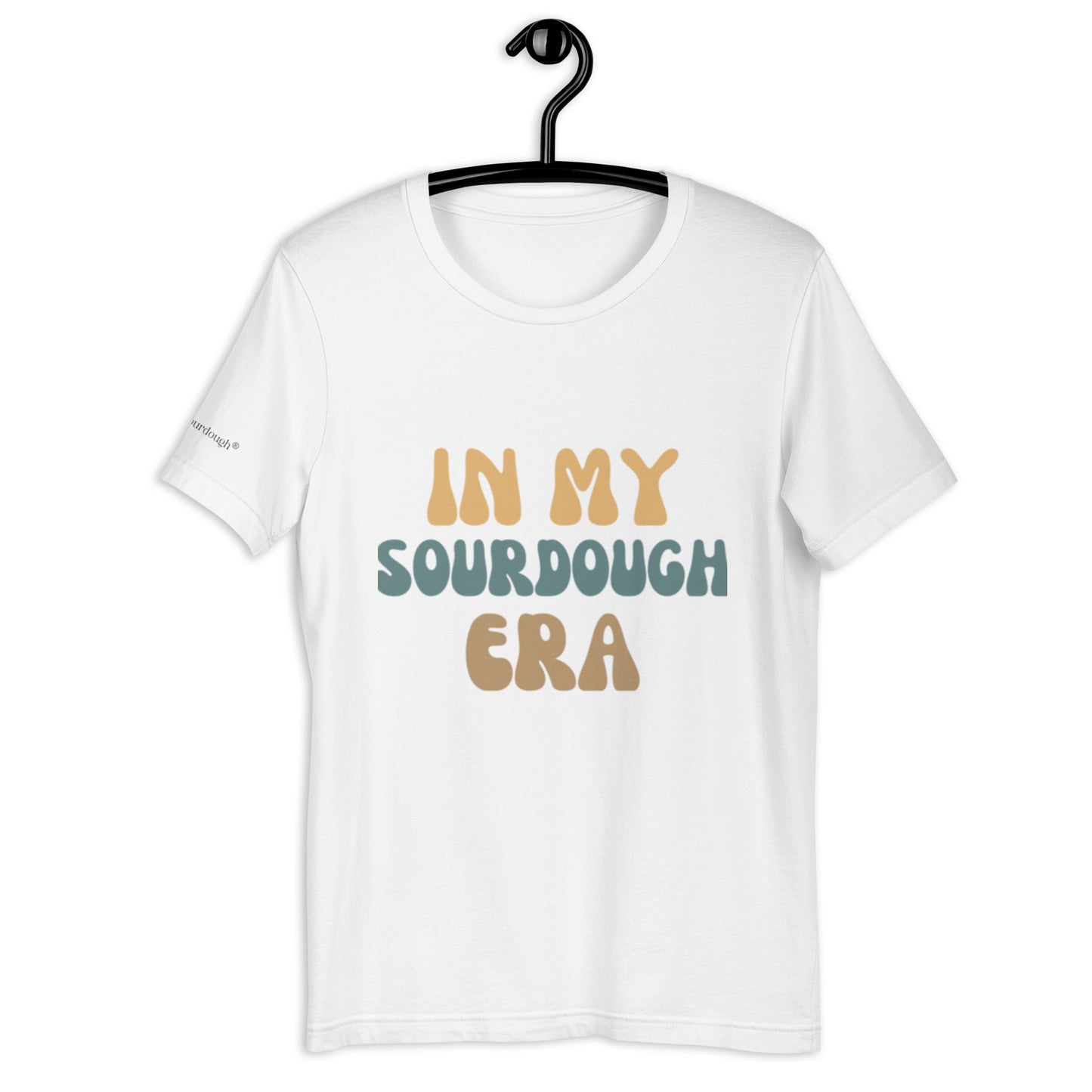 In My Sourdough Era t-shirt